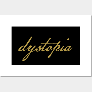 Dystopia Gold Script Typography Posters and Art